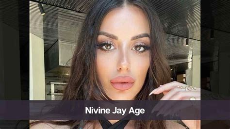 nivine age|Nivine Jay